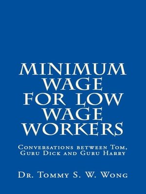 cover image of Minimum Wage for Low Wage Workers
